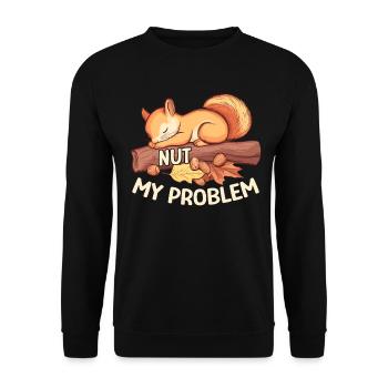 Nut My Problem Morning Grouch Squirrel Gift - Unisex Sweatshirt - black - Front - Alina (178cm) & Michal (187cm)