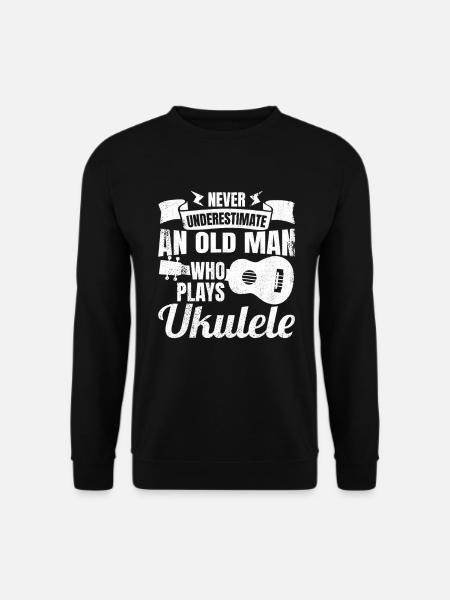 Never underestimate old ukulele players - Unisex Sweatshirt - black