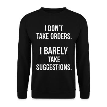 Je ne prends pas de commandes, je prends à peine des suggestions - Sweat-shirt Unisexe - noir - Devant - Alina (178cm) & Michal (187cm)