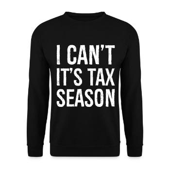 Je ne peux pas C’est la saison des impôts - Sweat-shirt Unisexe - noir - Devant - Alina (178cm) & Michal (187cm)