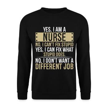 yes I am Nurse no I can't fix stupid yes I can fix - Unisex Sweatshirt - black - Front - Alina (178cm) & Michal (187cm)