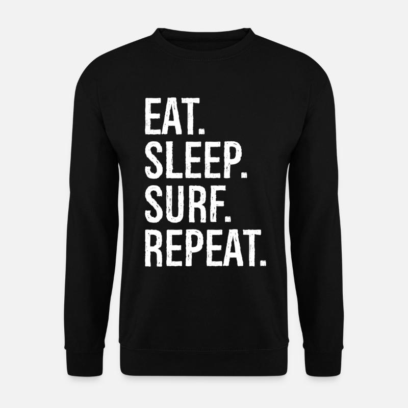 eat sleep surf repeat - Unisex Pullover - Schwarz