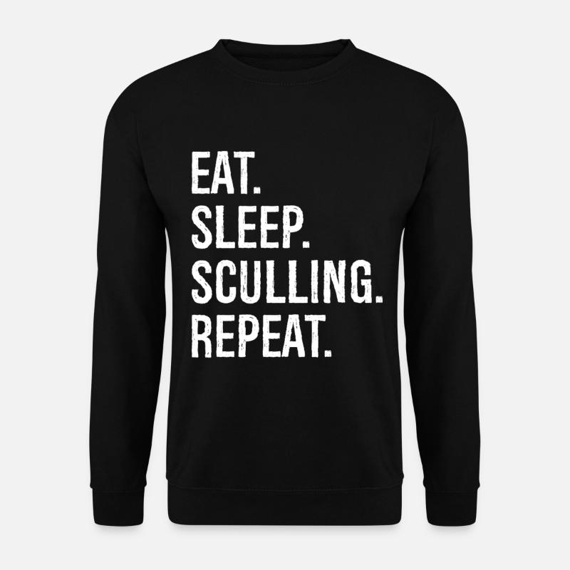 Eat Sleep Sculling Repeat - Unisex Sweatshirt - black
