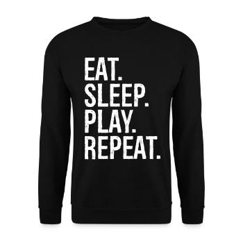 Manger, dormir, jouer, répéter, - Sweat-shirt Unisexe - noir - Devant - Alina (178cm) & Michal (187cm)