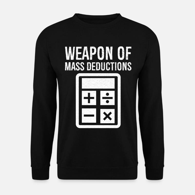 weapon of mass deductions - Unisex Pullover - Schwarz