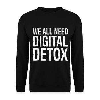 Nous avons tous besoin d’une désintoxication numérique - Sweat-shirt Unisexe - noir - Devant - Alina (178cm) & Michal (187cm)