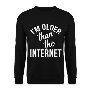 I'm older than the Internet - Unisex Sweatshirt - black - Front - Alina (178cm) & Michal (187cm)
