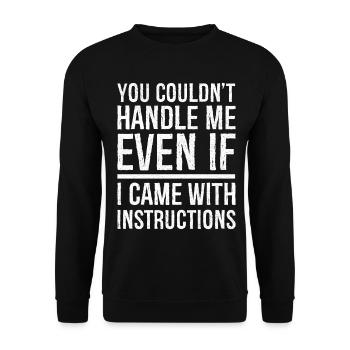 you couldn't even if I came with instructions - Unisex Sweatshirt - black - Front - Alina (178cm) & Michal (187cm)