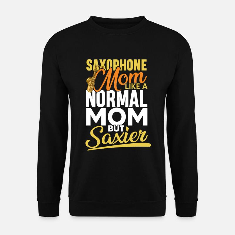 Saxophone mom like a normal mom - Unisex Pullover - Schwarz