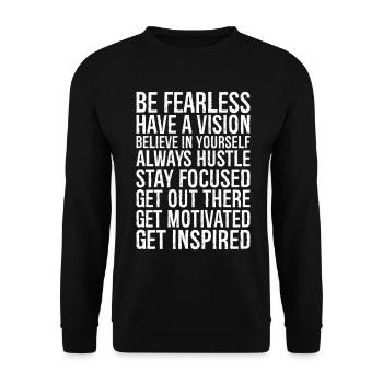 be fearless have a vision believe in yourself - Unisex Sweatshirt - black - Front - Alina (178cm) & Michal (187cm)