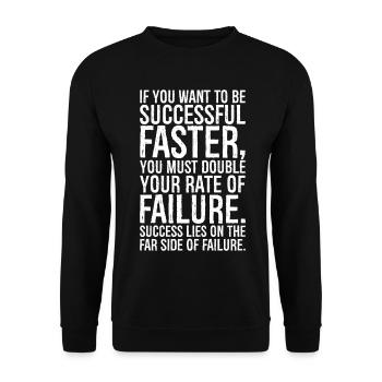if you want to be successful faster you must do - Unisex Pullover - Schwarz - Vorne - Alina (178cm) & Michal (187cm)