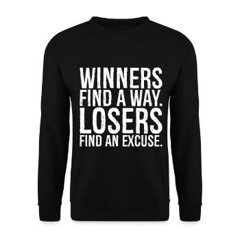 winners find a way losers find an excuse - Unisex Pullover - Schwarz - Vorne - Alina (178cm) & Michal (187cm)