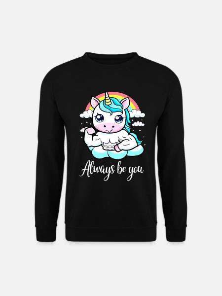 Einhorn Gym Motivation - Always Be You - Unisex Pullover - Schwarz