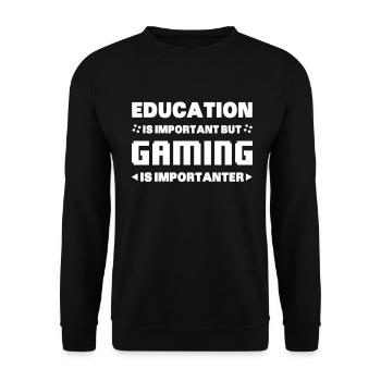 Education Is Important But Gaming Is Importanter - Unisex Pullover - Schwarz - Vorne - Alina (178cm) & Michal (187cm)