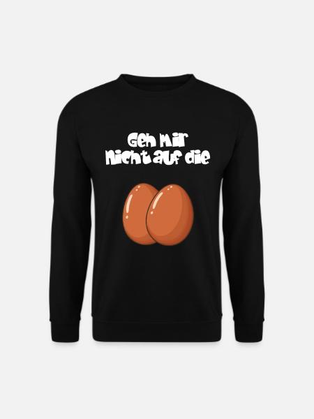 Humorvoller Eier-Print mit Spruch - Unisex Pullover - Schwarz