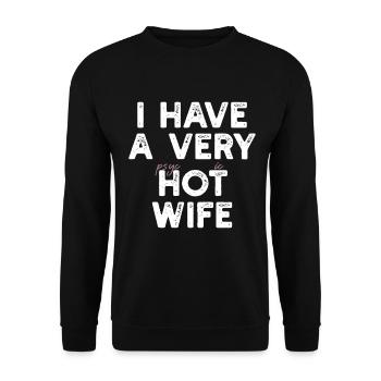 I Have A Very Psychotic Wife - Unisex Sweatshirt - black - Front - Alina (178cm) & Michal (187cm)