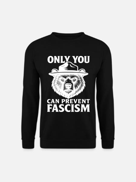 Nur Du Kannst Faschismus Verhindern Statement - Unisex Pullover - Schwarz