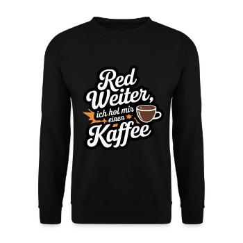 Red Weiter ich hol mir einen Kaffee - Unisex Pullover - Schwarz - Vorne - Alina (178cm) & Michal (187cm)