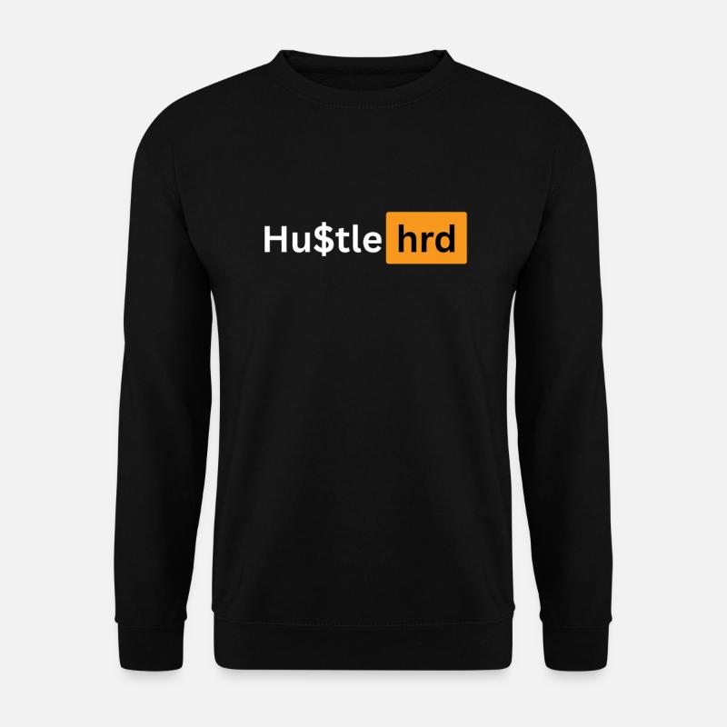 Hustle - Unisex Sweatshirt - black