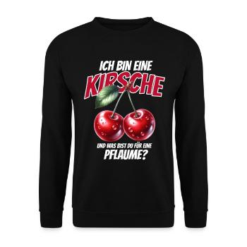Kirsche Geschenk Pflaume Spruch Lustig Frauen - Unisex Pullover - Schwarz - Vorne - Alina (178cm) & Michal (187cm)