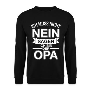 Ich Muss Nich Nein Sagen Ich Bin Der Opa - Unisex Sweatshirt - black - Front - Alina (178cm) & Michal (187cm)
