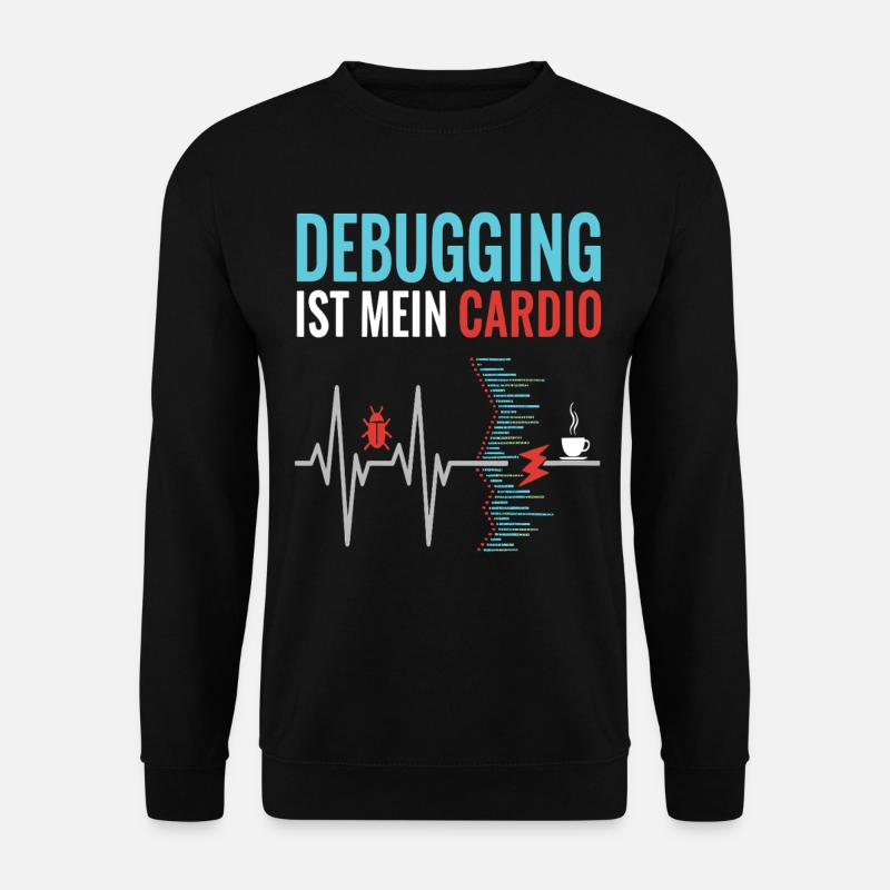 Debugging ist mein Cardio - Programmierer Nerd - Unisex Pullover - Schwarz