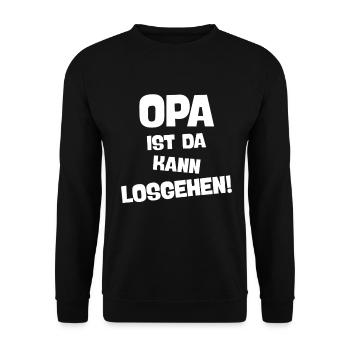 OPA IST DA KANN LOSGEHEN Cooler Großvater Spruch - Unisex Pullover - Schwarz - Vorne - Alina (178cm) & Michal (187cm)