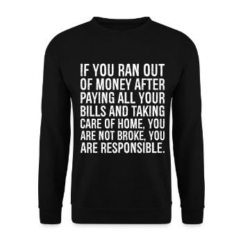 Si vous n’avez plus d’argent après avoir payé tous vos - Sweat-shirt Unisexe - noir - Devant - Alina (178cm) & Michal (187cm)
