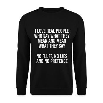 I love real people who say what they mean and m - Unisex Sweatshirt - black - Front - Alina (178cm) & Michal (187cm)
