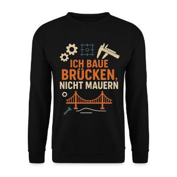 Je construis des ponts, pas des murs - drôle de dicton - Sweat-shirt Unisexe - noir - Devant - Alina (178cm) & Michal (187cm)