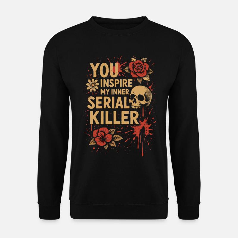 Inner Serial Killer Inspired - Unisex Sweatshirt - black