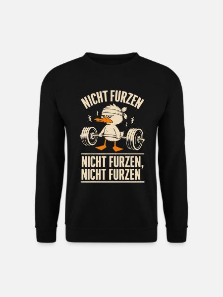Funny Fitness Duck – Don't Fart! - Unisex Sweatshirt - black
