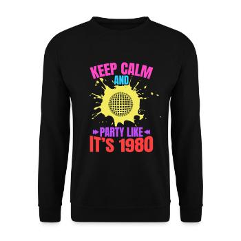 Keep Calm and Party Like It's 1980 - Unisex Pullover - Schwarz - Vorne - Alina (178cm) & Michal (187cm)