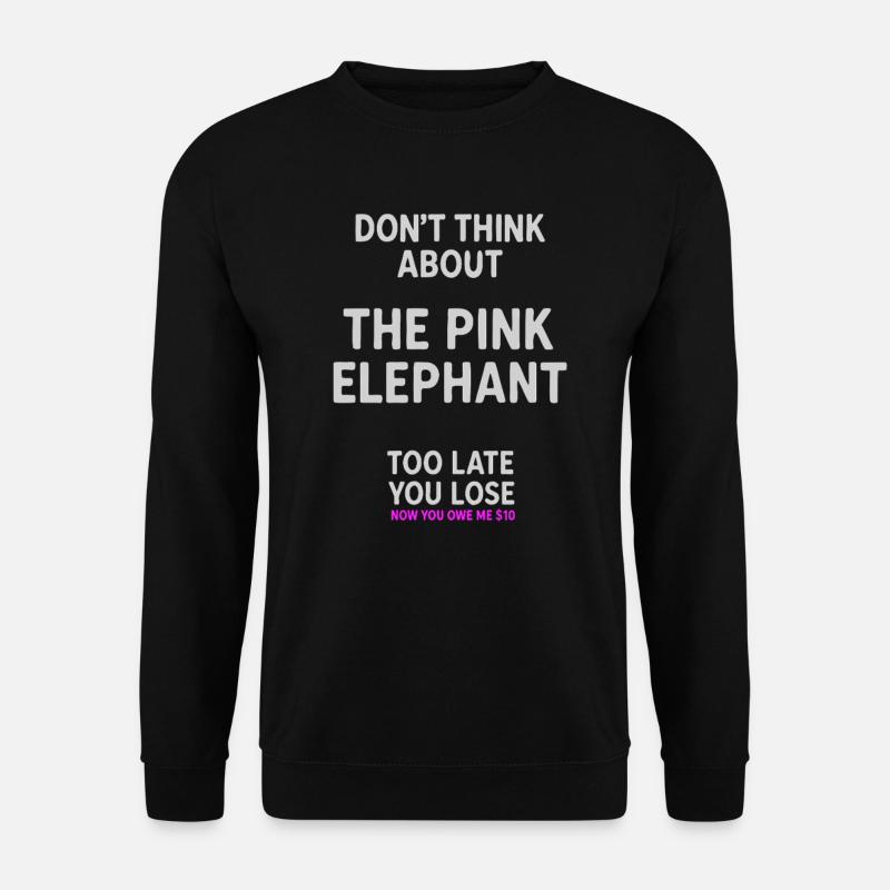 Funny Pink Elephant Warning Quote - Unisex Sweatshirt - black