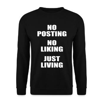 No posting no liking just living Anti social media - Unisex Pullover - Schwarz - Vorne - Alina (178cm) & Michal (187cm)