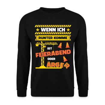 Kranfahrer Kranführer Spruch Feierabend Ärger - Unisex Pullover - Schwarz - Vorne - Alina (178cm) & Michal (187cm)