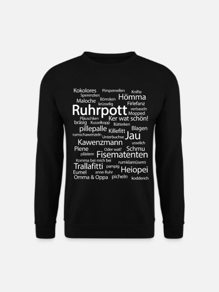 Ruhrpott Sprache Dortmund Bochum Hömma Ruhrdeutsch - Unisex Pullover - Schwarz