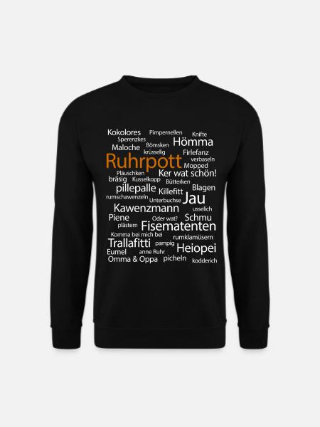 Ruhrpott Sprache Dortmund Bochum Hömma Ruhrdeutsch - Unisex Pullover - Schwarz