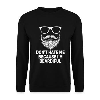 Don't Hate Me Because I'm Beardiful - Unisex Sweatshirt - black - Front - Alina (178cm) & Michal (187cm)