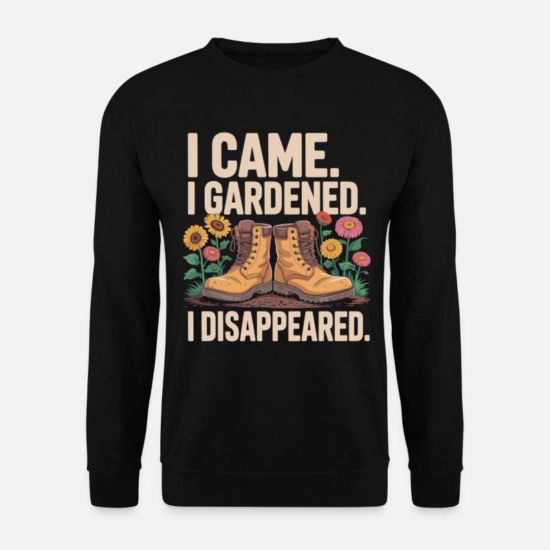 Gartenarbeit Motivation mit Stiefeln - Unisex Pullover - Schwarz