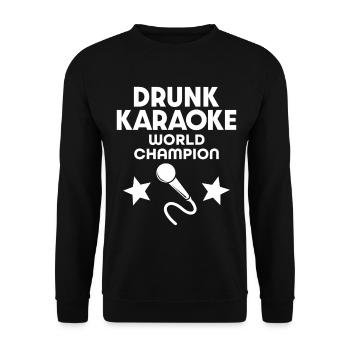 Drunk Karaoke World Champion T-Shirt - Unisex Sweatshirt - black - Front - Alina (178cm) & Michal (187cm)