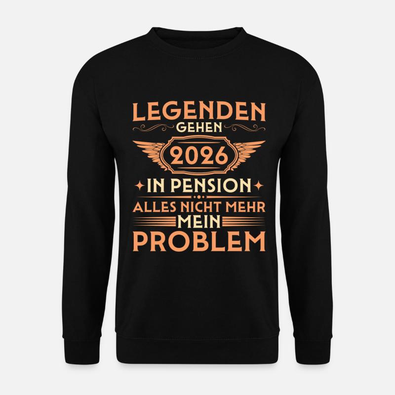 Retired 2026 - Legend in retirement - Unisex Sweatshirt - black