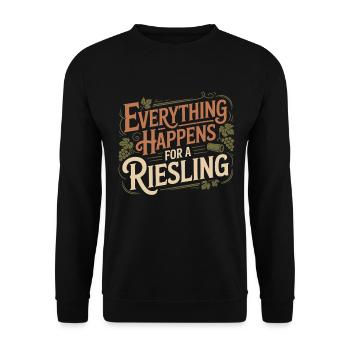 Wein Weintrinker Everything Happens For A Riesling - Unisex Pullover - Schwarz - Vorne - Alina (178cm) & Michal (187cm)