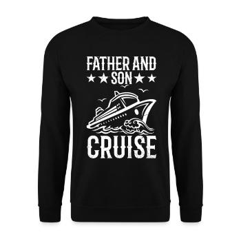 Father and Son Cruise - Unisex Sweatshirt - black - Front - Alina (178cm) & Michal (187cm)