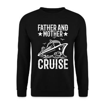 Father And Mother Cruise - Unisex Sweatshirt - black - Front - Alina (178cm) & Michal (187cm)