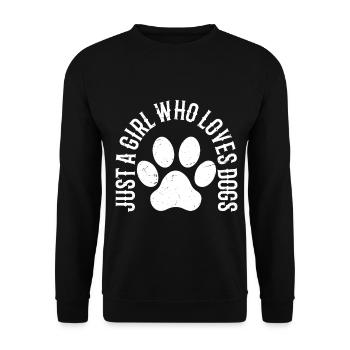 just a girl who loves dogs - Unisex Sweatshirt - black - Front - Alina (178cm) & Michal (187cm)