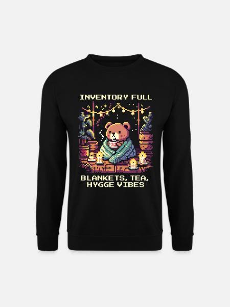 Inventory full: blankets, tea, hygge - Unisex Sweatshirt - black