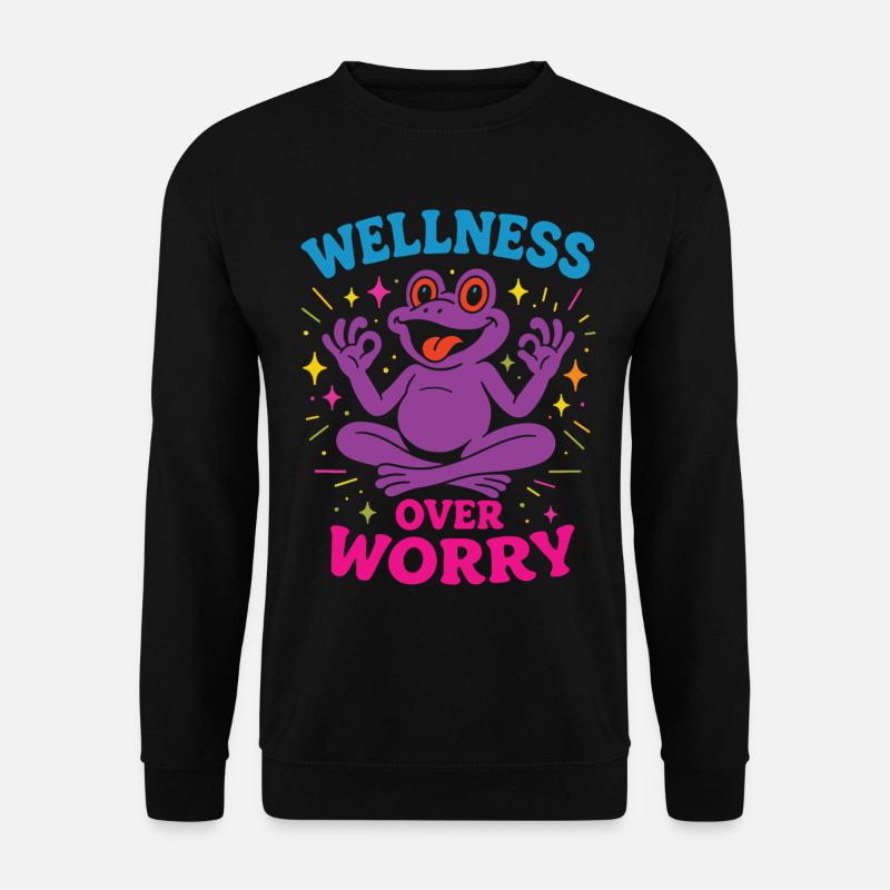 Wellness Over Worry Achtsamkeits-affirmation - Unisex Pullover - Schwarz