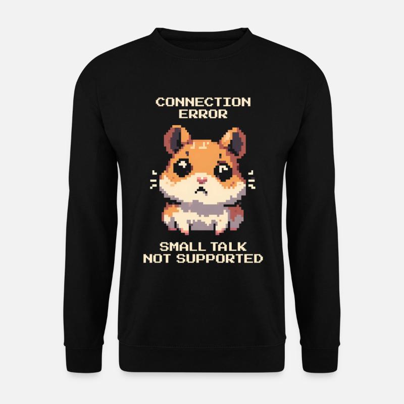 Verbindungsfehler: Smalltalk nicht möglich | Intro - Unisex Pullover - Schwarz