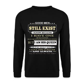 Good Men Still Exist I Am His Queen Relationship - Unisex Sweatshirt - black - Front - Alina (178cm) & Michal (187cm)